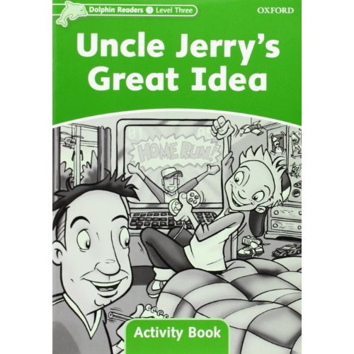 Uncle Jerry s Great Idea