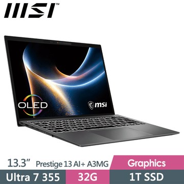 "msi Prestige 13 AI+ A3MG-049TW(Ultra 7 355/32G/1T SSD/13.3\"/2.8K/W11P/灰)商務筆電"
