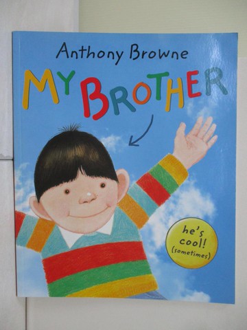 【書寶二手書T3／少年童書_R4T】My Brother_Anthony Browne