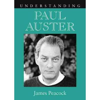 Understanding Paul Auster