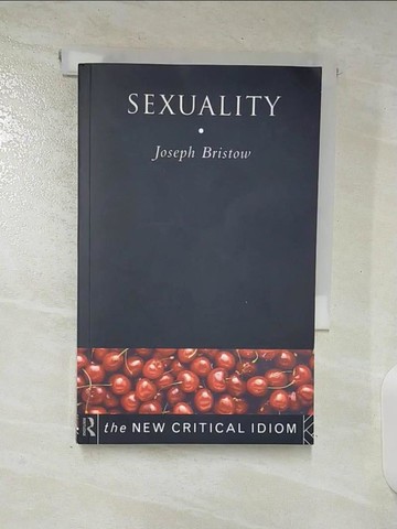 【書寶二手書T5／心理_S6J】Sexuality_Bristow, Joseph