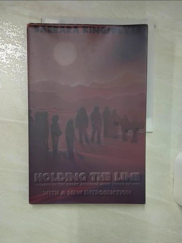 【書寶二手書T6／政治_YIV】Holding the Line_Kingsolver, Barbara