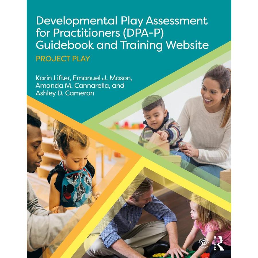 Developmental Play Assessment for Practitioners (DPA-P) Guidebook and Train