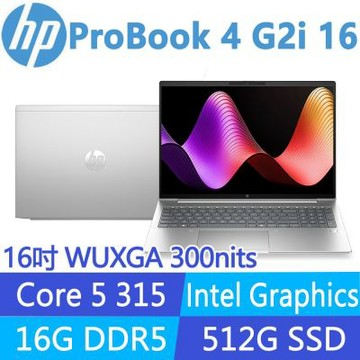 HP 惠普 ProBook 4 G2i 16吋300nits商用筆電(Core 5 315/16G/512G SSD/W11P/3年保/E04F4PT)