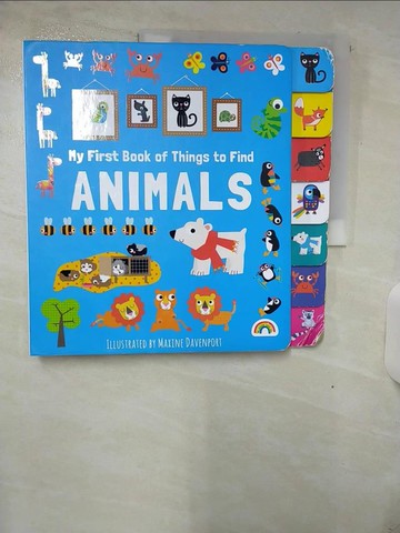 【書寶二手書T1／少年童書_FLN】My First Book of Things to Find - Animal_Maxine DAVENPORT