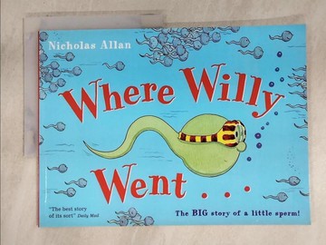 【書寶二手書T6／少年童書_T3M】Where Willy Went_Nicholas Allan