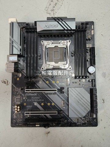 華擎 X299 EXTREME4 主板 极限玩家 整潔如新 功能接口完好【三和電腦配件店】