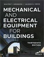 Mechanical and Electrical Equipment for Buildings (13版) Walter T. Grondzik 2019 John Wiley