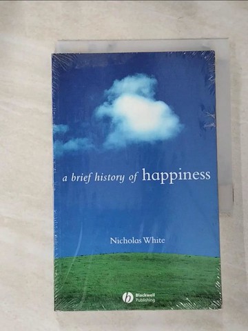 【書寶二手書T5／心理_RGK】Brief History Happiness_White, Nicholas P.