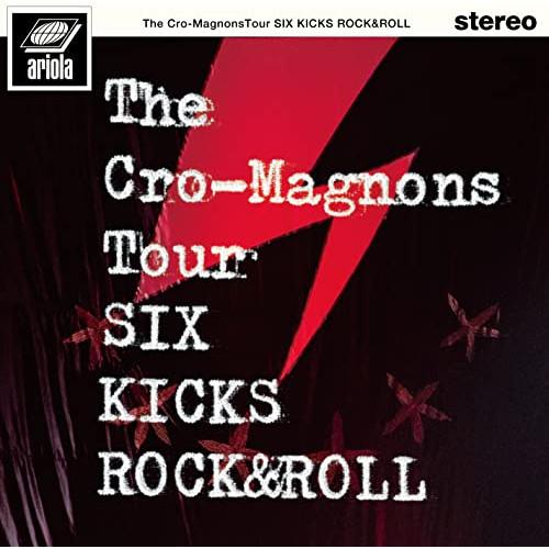 ソニー・ミュージックエンタテインメント ザ・クロマニヨンズ ツアー SIX KICKS ROCK ROLL