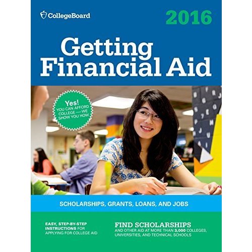 Getting Financial Aid 2016 (College Board Guide to Getting Financial Aid)