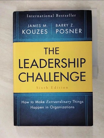 【書寶二手書T9／大學商學_KDU】The Leadership Challenge: How to Make Extraordinary Things Happen in Organizations_Kouzes, James M./ Posner, Barry Z.