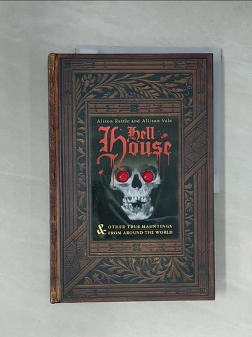 【書寶二手書T5／原文書_ZGJ】Hell House_Alison Rattle, Allison Vale