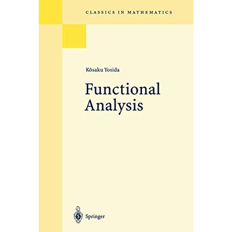Functional Analysis (Classics in Mathematics S.)