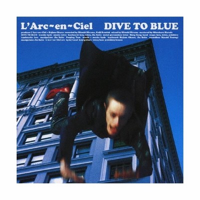 Dive To Blue L Arc En Ciel Cd 返品種別a 通販 Lineポイント最大0 5 Get Lineショッピング