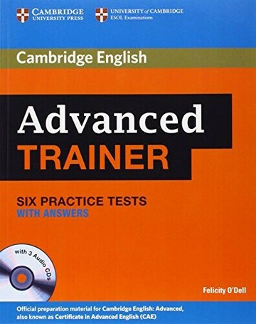 Advanced Trainer Practice Tests with Answers and Audio CDs (3) (1版) O\'Dell  Cambridge