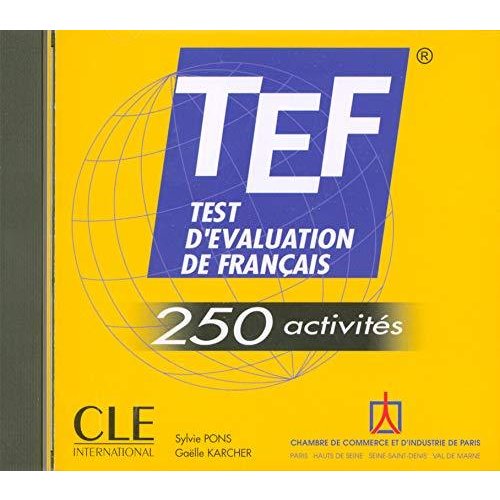 TEF: Test D'Evaluation de Francais: 250 Activites