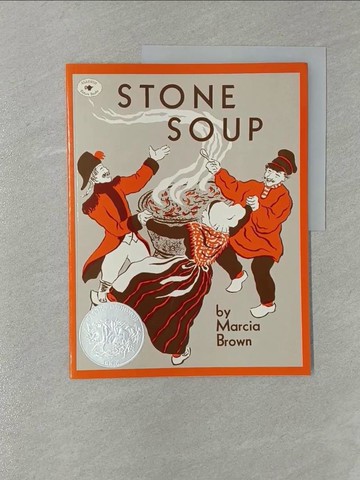 【書寶二手書T1／少年童書_Y8I】Stone Soup_BROWN, MARCIA