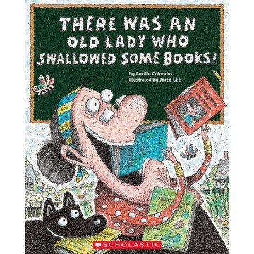 There was an old lady who swallowed some books! / Scholastic 出版社旗艦店