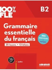 Grammaire essentielle du francais B2, Livre + didierfle.app (2024) (1版) Didier  Didier