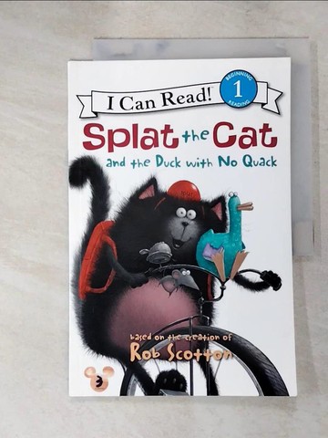 【書寶二手書T7／原文小說_KTA】Splat the Cat and the Duck with No Quack（I Can Read Level 1）_Scotton, Rob/ Eberz, Robert (ILT)