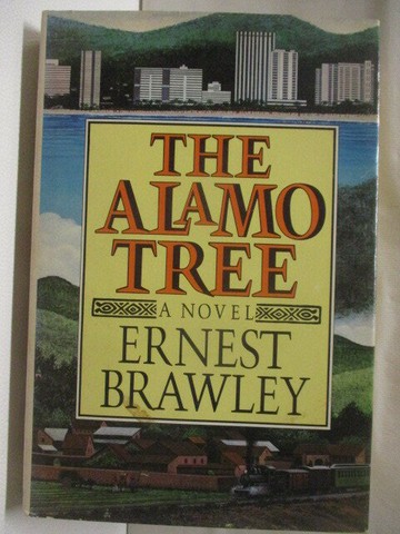 【書寶二手書T6／原文小說_ST9】The Alamo tree_Ernest Brawley