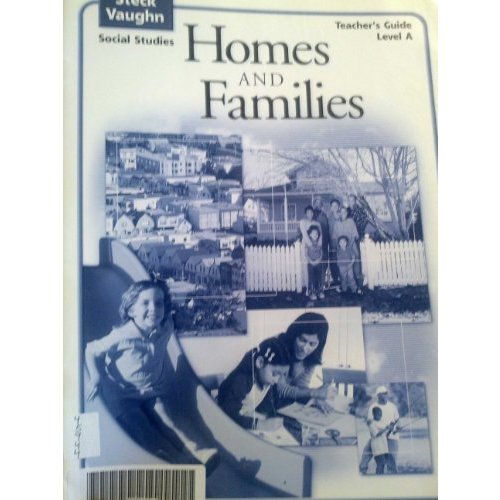 Steck-vaughn Social Studies: Homes and Families