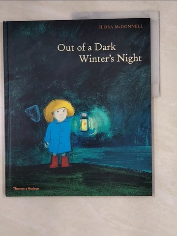 【書寶二手書T9／少年童書_SC1】Out of a Dark Winter’s Night_Flora McDonnell