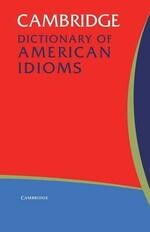 Cambridge Dictionary of American Idioms (1版) Heacock  Cambridge