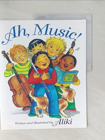 【書寶二手書T1／少年童書_YZA】Ah, Music!_Aliki/ Aliki (ILT)