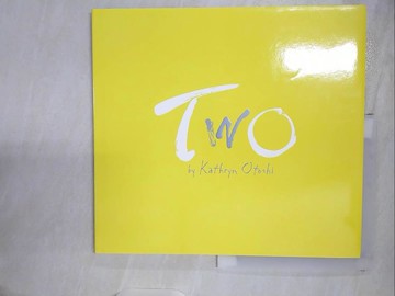 【書寶二手書T3／少年童書_UNT】Two_Otoshi, Kathryn