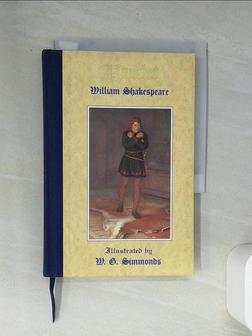 【書寶二手書T1／藝術_UVJ】Hamlet [Hardcover]_Shakespeare, William / Simmonds, William G. (ILT)