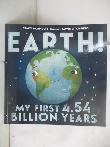 【書寶二手書T3／少年童書_UOU】Earth ! My First 4.54 Billion Years