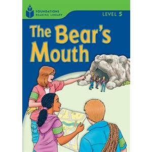 Foundations Reading Library Level Bear’s Mouth