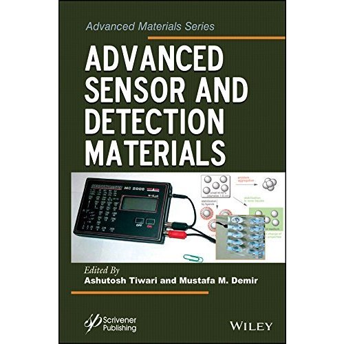 Advanced Sensor and Detection Materials (Advanced Material Series)