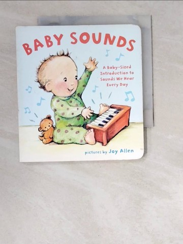 【書寶二手書T7／少年童書_W6N】Baby Sounds_Allen, Joy (ILT)
