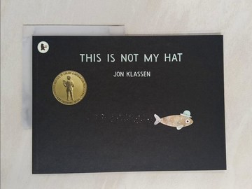 【書寶二手書T1／少年童書_Y8U】This Is Not My Hat_Jon Klassen