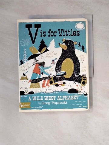 【書寶二手書T9／少年童書_WSR】V Is for Vittles: A Wild West Alphabet_Paprocki, Greg
