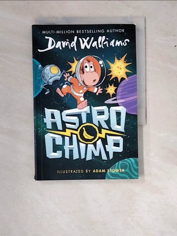 【書寶二手書T4／兒童文學_WWJ】Astrochimp 黑猩猩上太空_Adam Stower