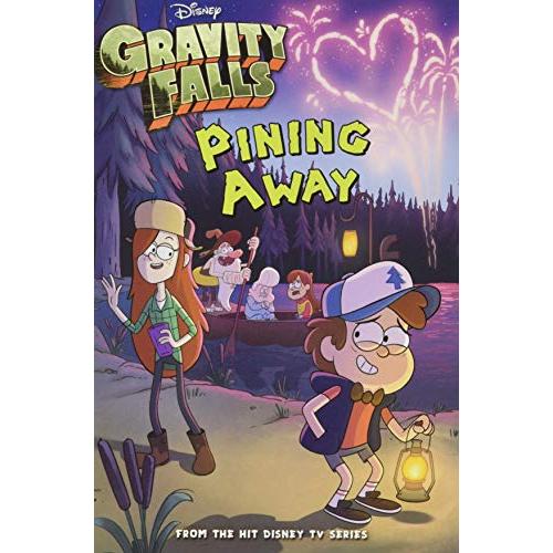 Gravity Falls Pining Away (Gravity Falls Chapter Book, 1)