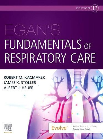Egan's Fundamentals of Respiratory Care (12版) M. Kacmarek 2020 Elsevier