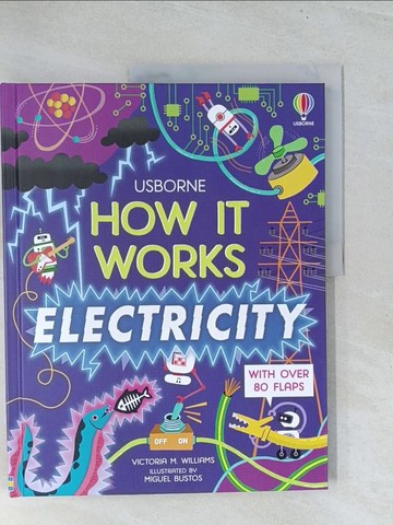 【書寶二手書T1／兒童文學_Y12】知識翻翻書：電力 （7歲以上）How It Works: Electricity_Victoria Williams,Miguel Bustos (ILT)