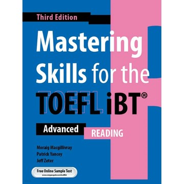 Mastering Skills for the TOEFL iBT 3/e (Advanced)(Reading)  Moraig Macgillivray  文鶴