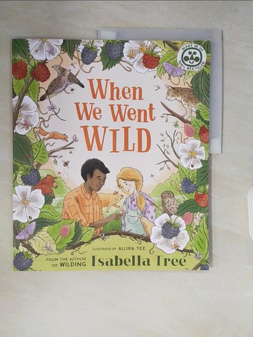【書寶二手書T4／少年童書_ZQ2】When We Went Wild_Isabella Tree