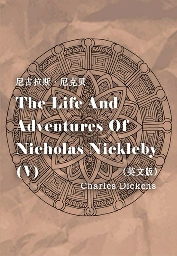 【電子書】The Life And Adventures Of Nicholas Nickleby（V） 尼古拉斯·尼克贝（英文版）