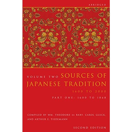 Sources of Japanese Tradition  Abridged: Part 1: 1600 to 1868