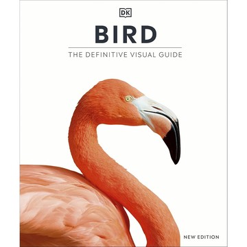 Bird: The Definitive Visual Guide - New Edition