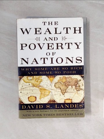 【書寶二手書T9／財經企管_ZQL】The Wealth and Poverty of Nations: Why Some Are So Rich and Some So Poor_Landes, David S.
