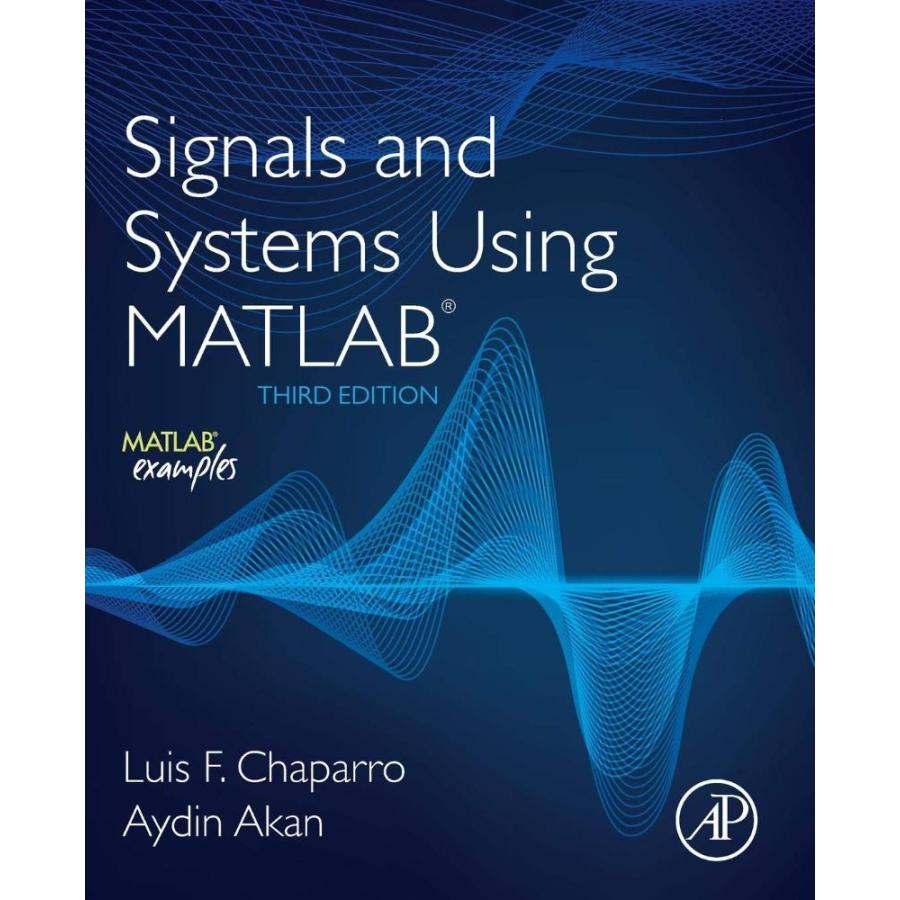 Signals and Systems Using MATLAB