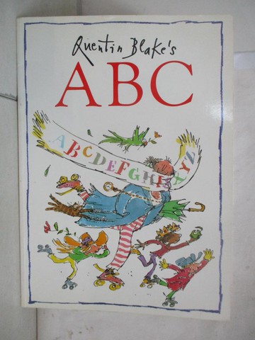 【書寶二手書T1／少年童書_FML】Quentin Blake's ABC_昆汀布萊克